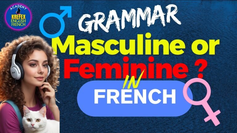 Le Genre des Noms (Masculin ou Féminin) en français : Guide Ultra-Simplifié I KREFEX